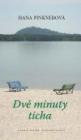 Dvě minuty ticha - Hana Pinknerová Dvě minuty ticha - Hana Pinknerová
